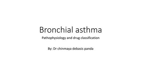 Bronchial Asthma Pathophysiology And Classification Of Drugs Ppt