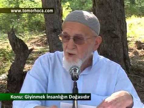 053 Doğal Giysiler İnsana Gökten İndirildi Ahmet Tomor Hocaefendi