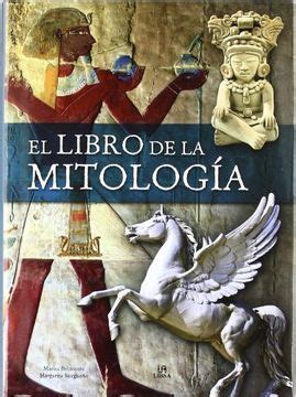 Libro El Libro De La Mitolog A Dioses H Roes Mitos Y Leyendas