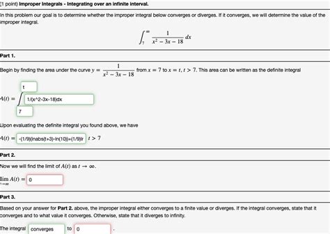 Solved 1 Point Improper Integrals Integrating Over An