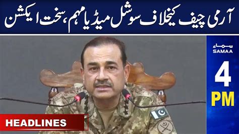 News Headlines 4 PM Social Media Campaign Against Army Chief I SAMAA