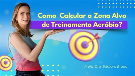 Como calcular a zona alvo de Treinamento Aeróbio YouTube