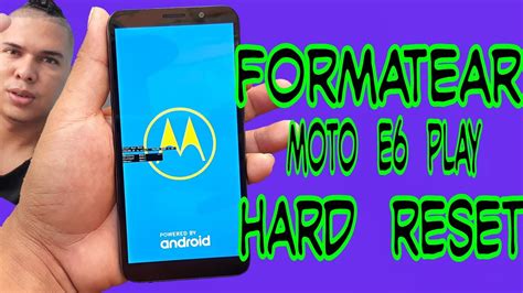 Formatear Moto E Play Type M Hard Reset Moto E Play How Remove