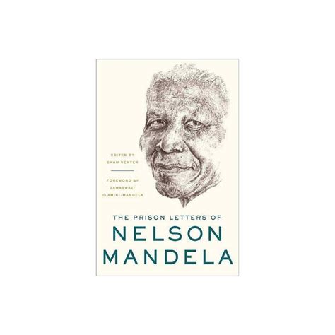 The Prison Letters Of Nelson Mandela Hardcover Nelson Mandela