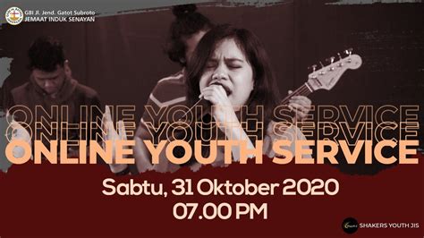 Online Youth Service Oct Shakers Youth Gbi Jl Jend Gatot