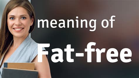 Understanding Fat Free Demystifying Food Labels Youtube