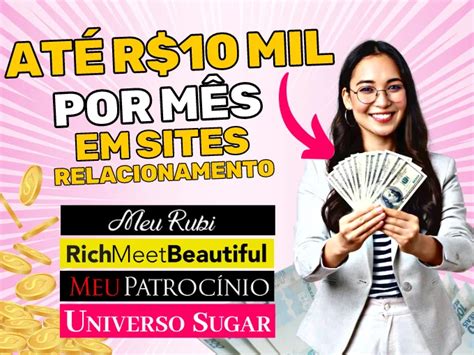 4 Melhores Sites De Relacionamento Para Ganhar Dinheiro