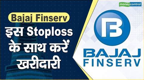 Bajaj Finserv Share Price Stoploss Bajaj