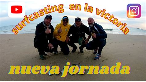 BUENA Jornada Surfcasting Mis Compis Me Mojan La Oreja YouTube