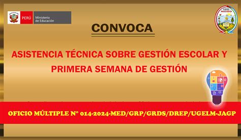 Convoca A Asistencia T Cnica Sobre Gesti N Escolar Y Primera Semana De