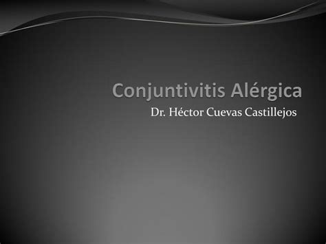 Conjuntivitis Alergica Ppt