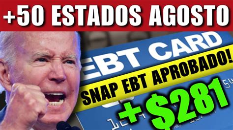 FECHA DE PAGOS SNAP EBT AGOSTO APROBADO CHEQUE DE ESTIMULO ESTATAL