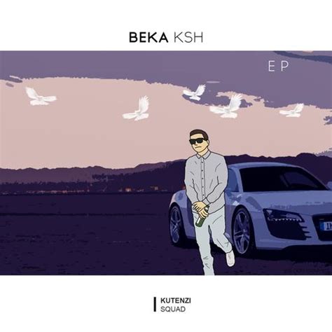 Beka KSH Bonus EP Lyrics And Tracklist Genius