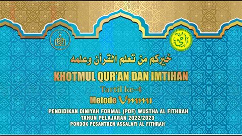 KHOTMIL QUR AN DAN IMTIHAN TARTIL KE 4 METODE UMMI PDF WUSTHA AL