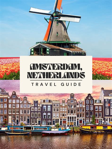 Amsterdam Travel Guide, Amsterdam Netherlands Travel Guide, Netherlands ...