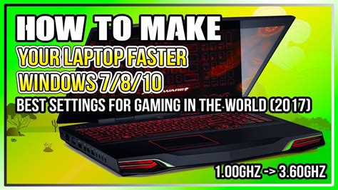 How To Make Your Laptop Faster Windows Best Settings For Gaming