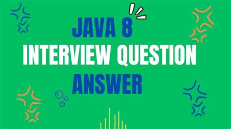 Java 8 Interview Question Java 8 Interview Question And Answer Youtube