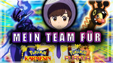 MEIN Team für POKEMON KARMESIN und PURPUR YouTube