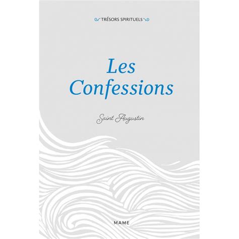 Saint Augustin Les Confessions Livres En Famille