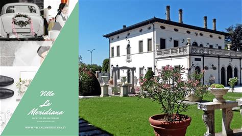 Villa La Meridiana Location Per Matrimoni Bionde Di Salizzole Vr