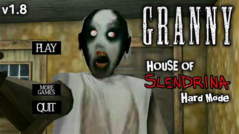 Granny V1 8 In House Of Slendrina Atmosphere Door Escape With Hard Mode