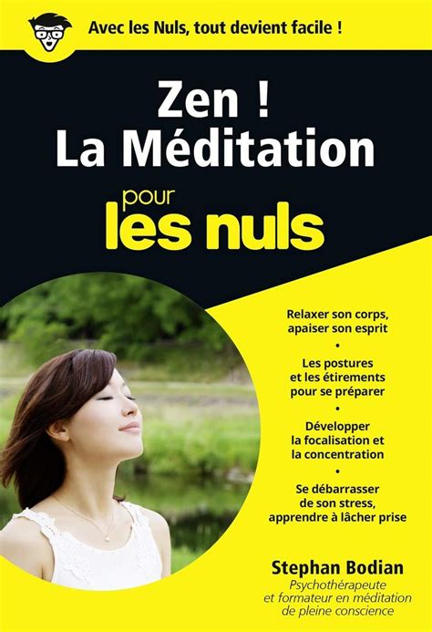 Amazon Fr Zen La M Ditation Pour Les Nuls Stephan Bodian Livres