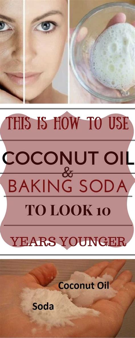 This Is How To Use Coconut Oil And Baking Soda To Look 10 Years Younger