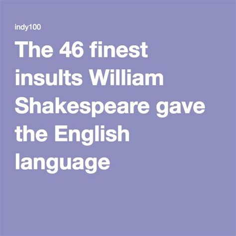 The 46 Finest Insults Shakespeare Gave The English Language