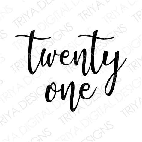 Twenty One Svg Number Twenty One Hand Lettered Cursive Text Etsy