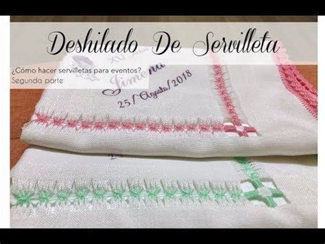 DESHILADO DE SERVILLETA Tissu YouTube Deshilados Puntos De