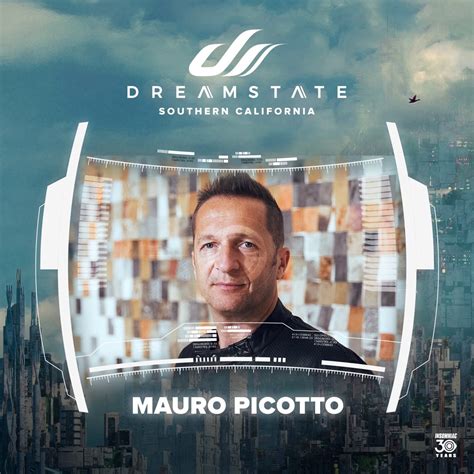 Mauro Picotto At Dreamstate Socal 2023 DJ Mix Album By Mauro