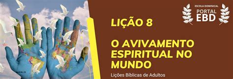 Portal Ebd Li O O Avivamento Espiritual No Mundo I