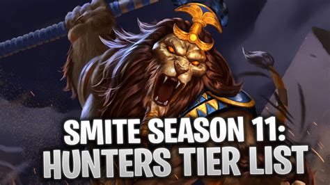 Smite Season 11 Best Hunters Tier List