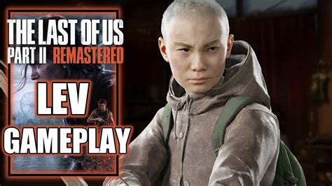 The Last Of Us Part Remastered Lev Gameplay Youtube