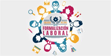 Encuentro Nacional Por La Formalizaci N Laboral Cut