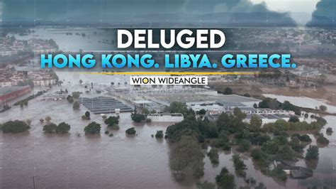 Deluged: Hong Kong. Libya. Greece | WION Wideangle - YouTube