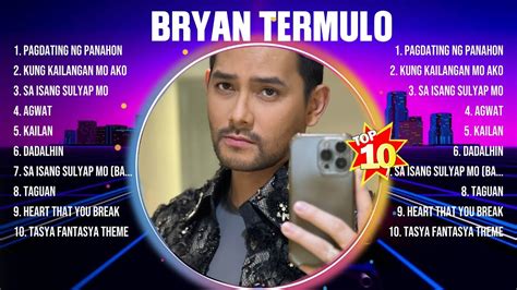 Bryan Termulo Greatest Hits Collection Top Hits Playlist Of