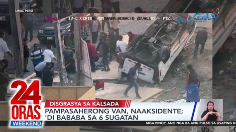 Pampasaherong Van Naaksidente Di Bababa Sa 6 Sugatan 24 Oras