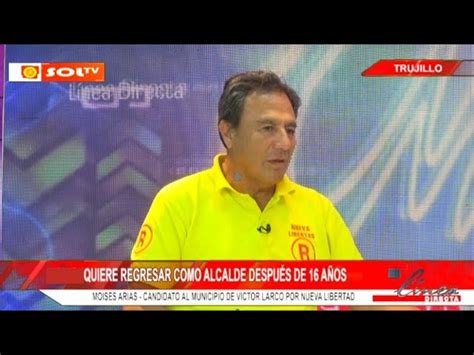 Mois S Arias Quiere Regresar Como Alcalde Despu S De A Os Soltv Peru