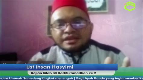 Kajian Kitab 30 Hadits Ramadhan Pertemuan Ke 2 Youtube