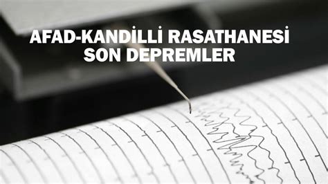 Deprem Mi Oldu Nerede Aral K Afad Ve Kandilli Rasathanesi Son