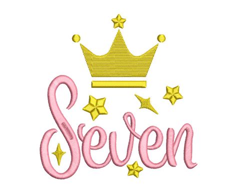 Crown Number Seven Birthday 7 Machine Filled Embroidery Etsy