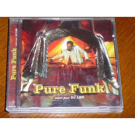 Pure Funk De Dj Lbr Cd Chez Bruno30 Ref117819926