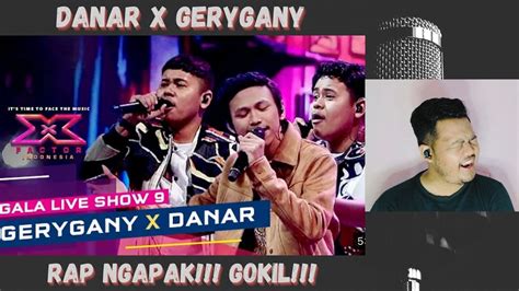 DANAR GERYGANY CUMA SAYA Gala Live Show 9 HEN REACTION YouTube