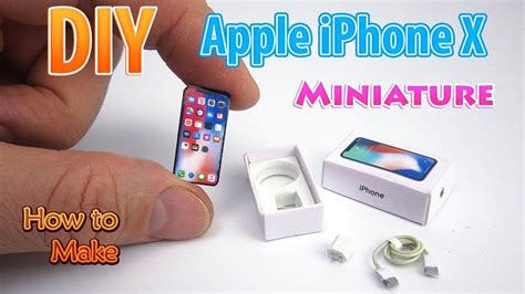 Diy Realistic Miniature Apple Iphone X No Polymer Clay Doll Diy Crafts Miniatures Diy Doll