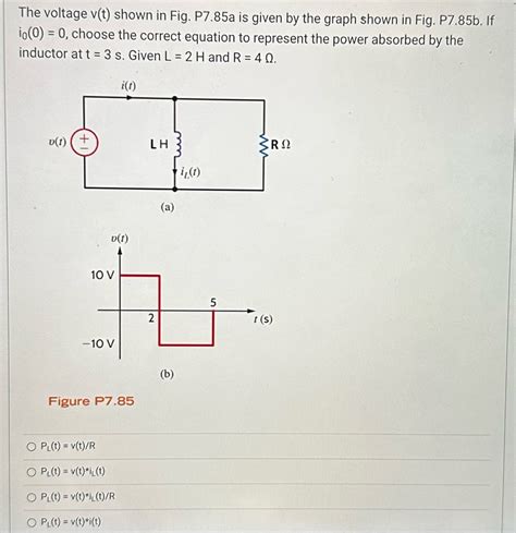 Answered The Voltage Vt Shown In Fig P785a Bartleby