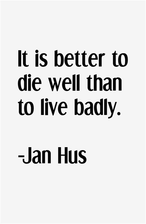 Jan Hus Quotes & Sayings