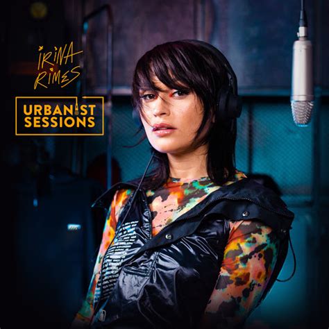 Irina Rimes Live Urbanist Sessions Youtube Music