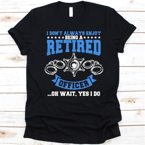 I Dont Always Enjoy Being A Retired Svg Etsy