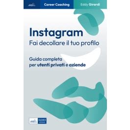 Guida Alla Creazione Di Un Profilo Instagram Per Privati E Aziende